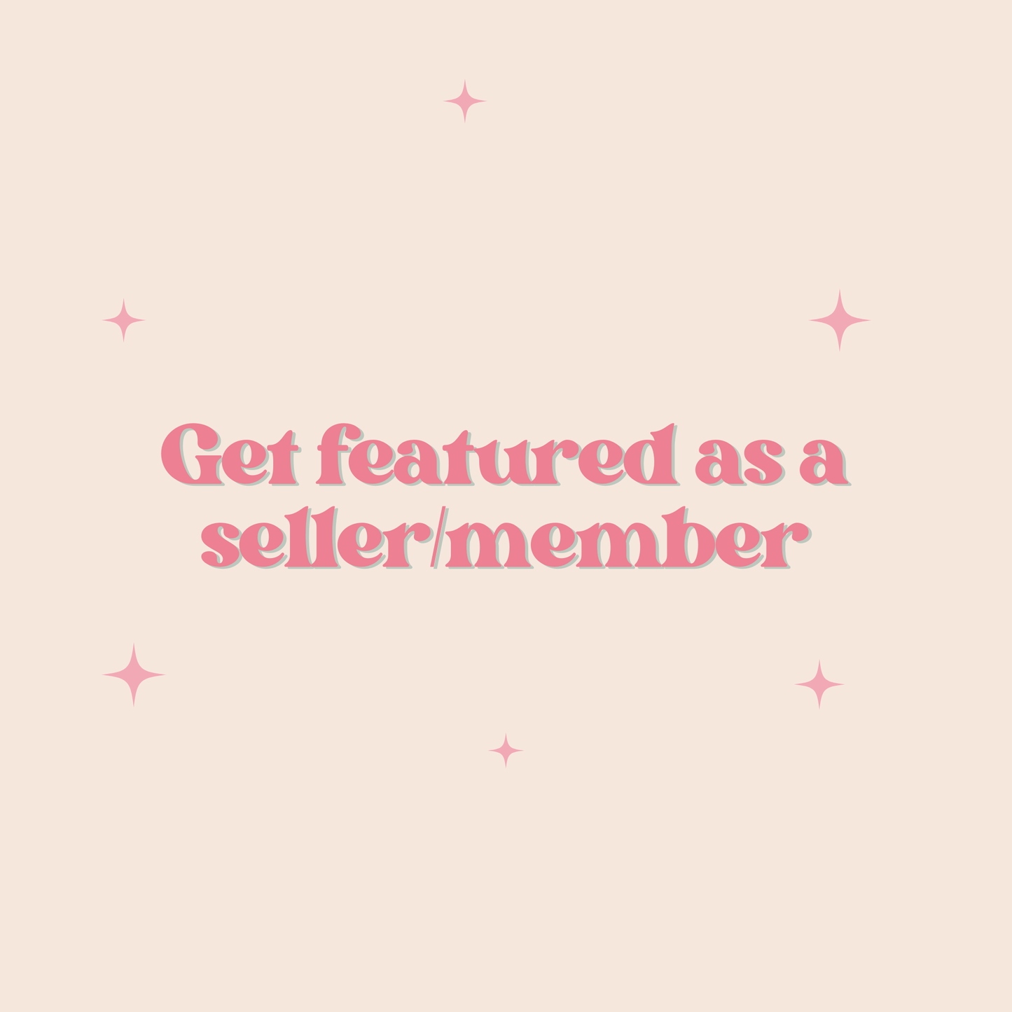 Get Featured as a Member