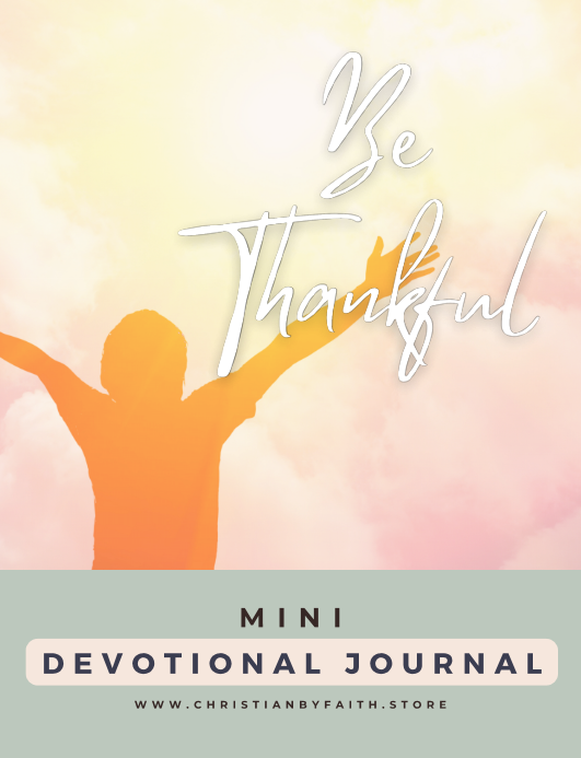 Be Thankful - Mini Devotional Journal on Thankfulness